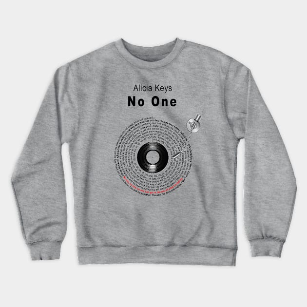 NO ONE LYRICS ILLUSTRATIONS Crewneck Sweatshirt by Vansa Design